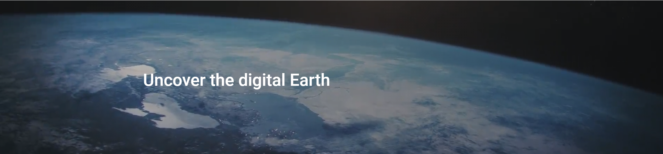uncover the digital earth